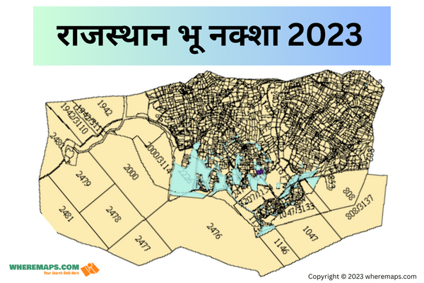 राजस्थान भू नक्शा 2023