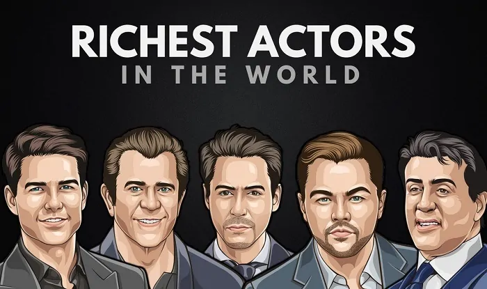 Richest actors in the world 2023